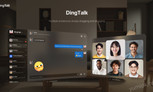 钉钉率先登陆苹果Vision Pro，推出手势标注与虚拟人分身功能革新会议体验