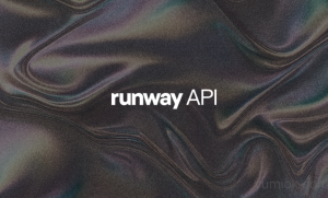 Runway API：引领 AI 视频生成技术潮流，全新 API 助力创新应用