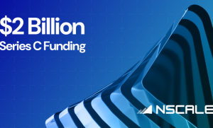 估值 146 亿美元！AI 算力新贵 Nscale 完成 20 亿美元 C 轮融资，英伟达参投